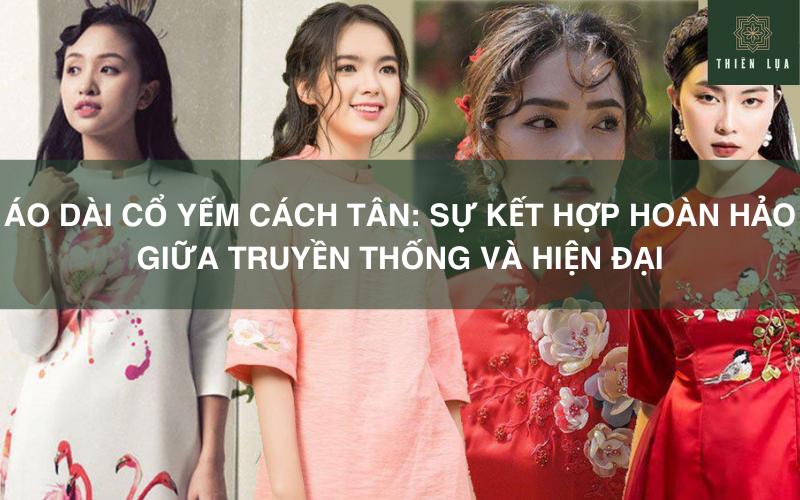 Áo Dài Cổ Yếm Cách Tân